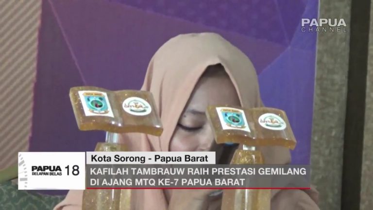 KAFILAH TAMBRAUW RAIH PRESTASI GEMILANG DI AJANG MTQ KE 7 PAPUA BARAT