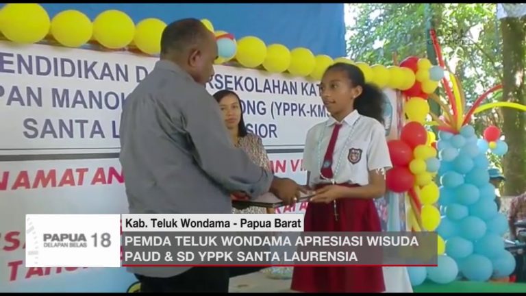 PEMDA TELUK WONDAMA APRESIASI WISUDA PAUD & SD YPPK SANTA LAURENSIA