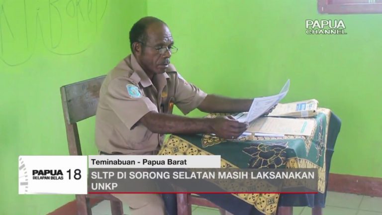 SLTP DI SORONG SELATAN MASIH LAKSANAKAN UNKP