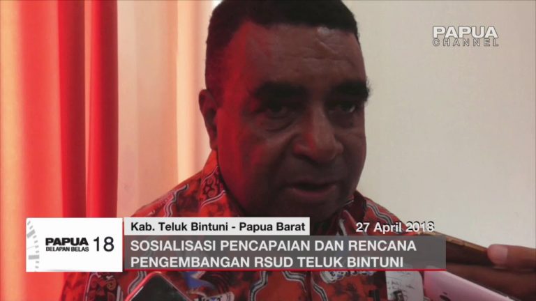 SOSIALISASI PENCAPAIAN DAN RENCANA PENGEMBANGAN RSUD TELUK BINTUNI
