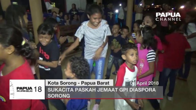 SUKACITA PASKAH JEMAAT GPI DIASPORA SORONG