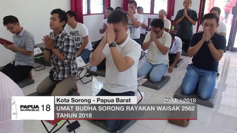 UMAT BUDHA SORONG RAYAKAN WAISAK 2562 TAHUN 2018