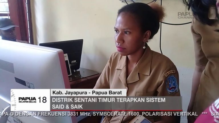 DISTRIK SENTANI TIMUR TERAPKAN SISTEM SAID & SAIK