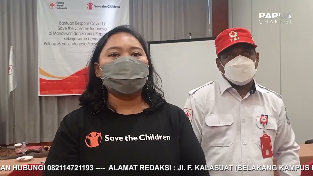 SAVE THE CHILDREN INDONESIA BERIKAN BANTUAN UNTUK MASYARAKAT PAPUA BARAT